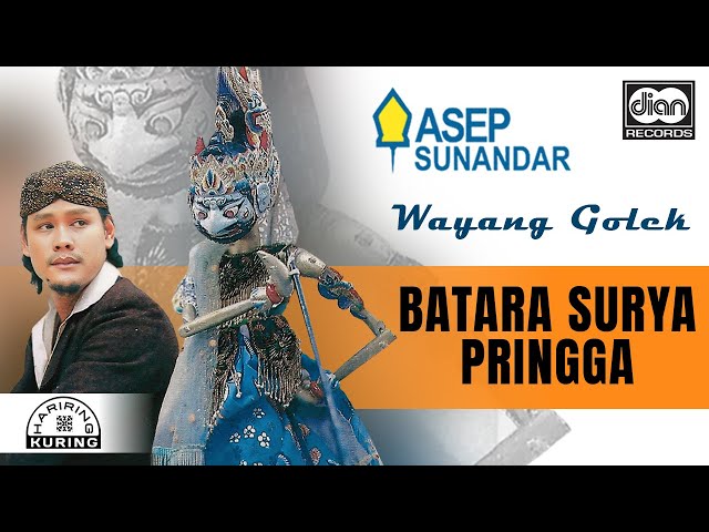 Asep Sunandar - Wayang Golek - Batara Surya Pringga | Official Audio