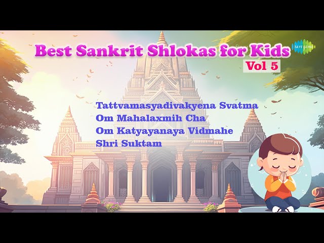 Sanskrit Shlokas for Kids Vol 5 | Tattvamasyadivakyena Svatma | Om Mahalaxmih Cha