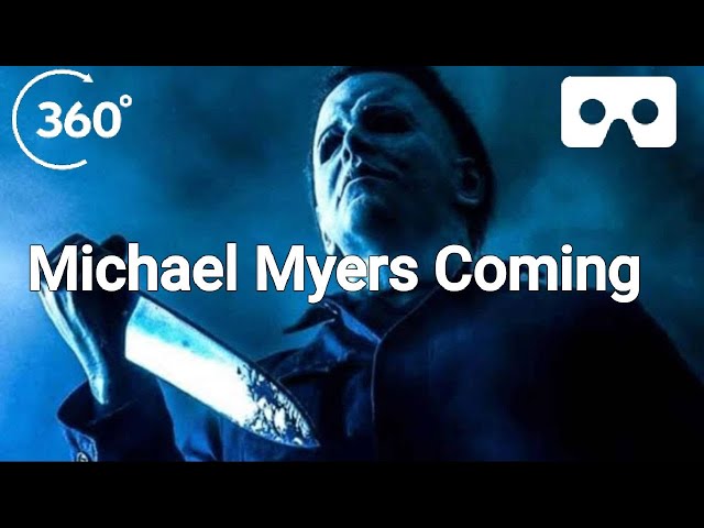 Michael Myers11 | Scary 360