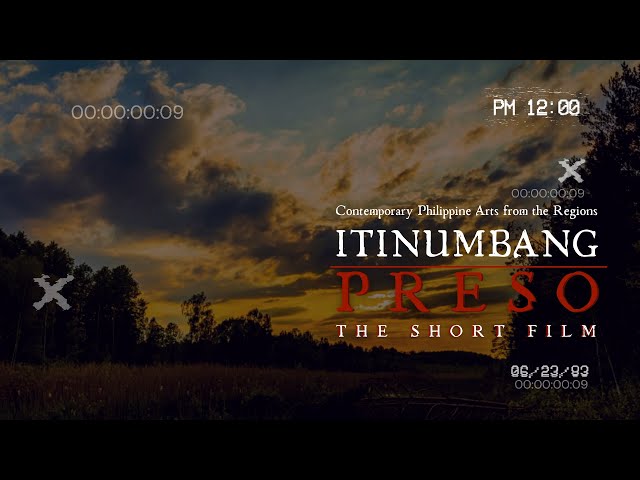 Itinumbang Preso: THE SHORT FILM