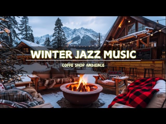 Winter Coffee Shop Ambience 🎵 Smooth Jazz & Fireplace Sounds for Study, Work, or Relaxation