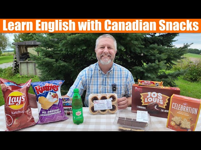 Learn English with Canadian Snacks 🍫🍩🍪