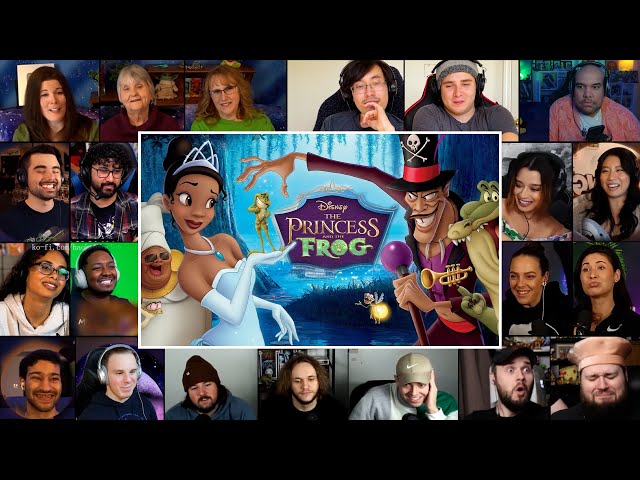 The Princess and the Frog (2009) Reaction Mashup