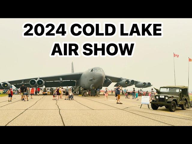 4K - 2024 COLD LAKE AIR SHOW in Cold Lake, Alberta, Canada