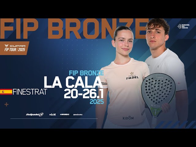 FIP BRONZE LA CALA - Semifinals