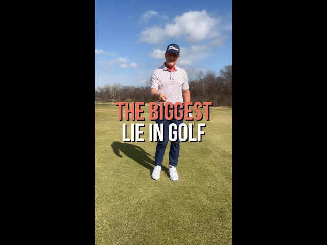 Biggest Lie in Golf