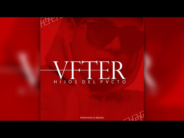 Hijos del Pacto X Enma - Un Beso | Vfter (Official Visualizer)