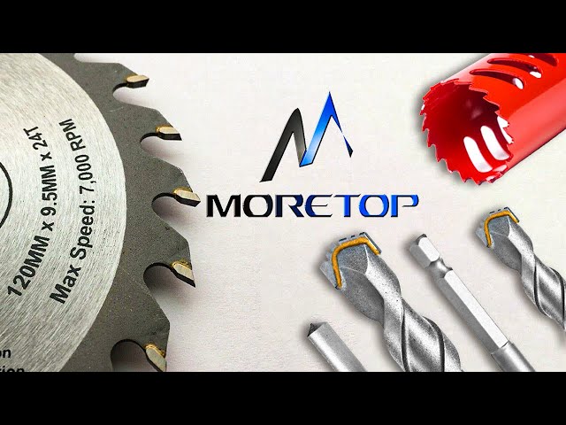 Moretop Tools - Cutting-edge Power Tools Accessories for Everyone!