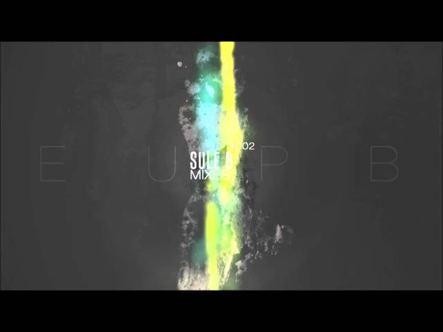 Sule B (Suite Soprano) - [EUPB MIXES #002]