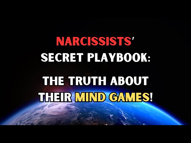 Narcissists’ Secret Playbook: The Truth About Their Mind Games!