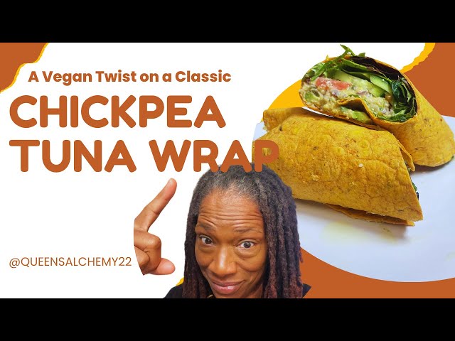 The Best Vegan Chickpea Tuna Wrap -- I Can Eat This Every Day!