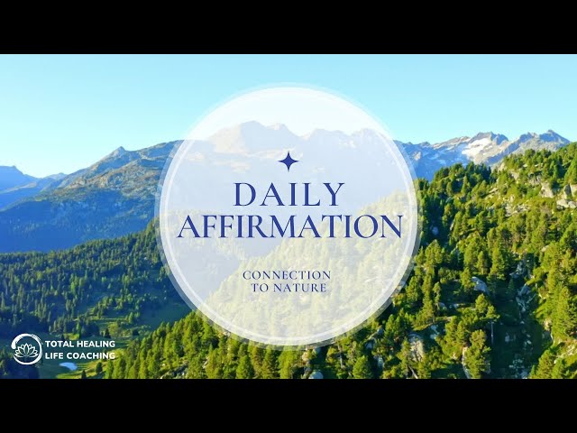 🔴🧘🏼‍♀️🗣️ Daily Affirmation | Connection to Nature (Guided Affirmations for Rejuvenation) 🔴