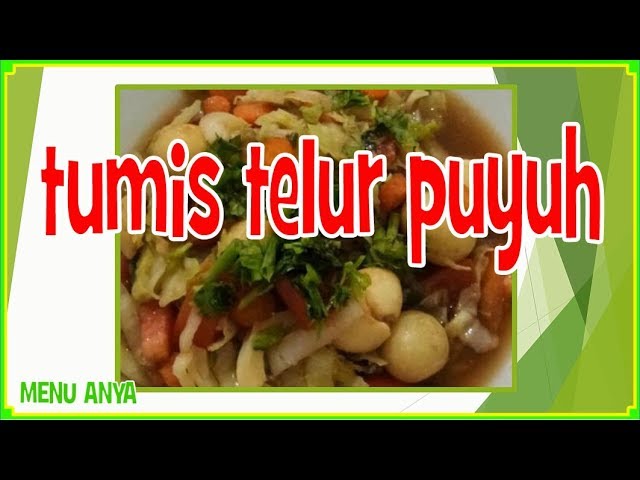 Resep Masakan TUMIS TELUR PUYUH | Masakan Sederhana Sehari - Hari | Resep Jawa Nusantara Indonesia