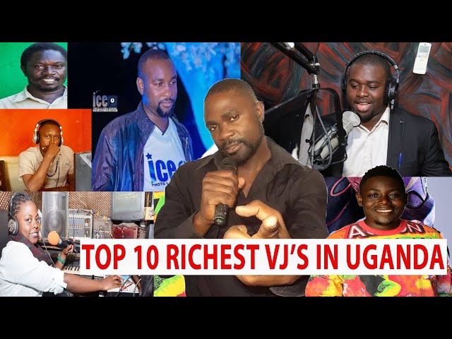 TOP 10 RICHEST  VJ'S IN UGANDA.