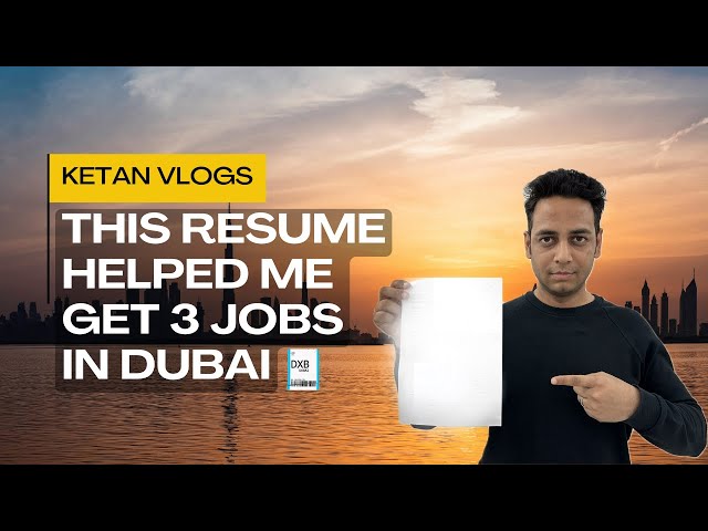 Dubai Resume Breakdown: How I Got 3 Jobs with This Resume! | Ketan Vlogs