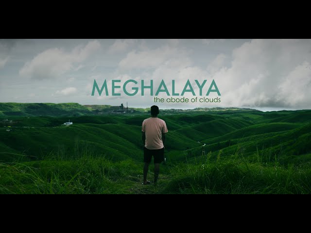 Meghalaya - The Abode of Clouds | Sony Alpha A6700 | India Travel Film