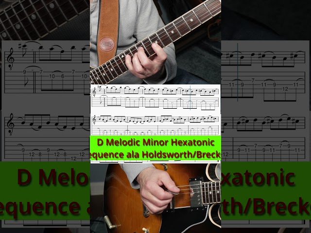 Brecker/Holdsworth/Tim Miller Legato Melodic Minor Hexatonic Sequence over Db7Alt