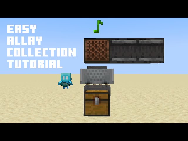 Easy Allay Collection System Tutorial [1.19+]