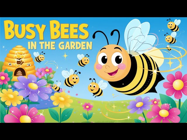 🐝 Busy Bees in the Garden | Fun & Educational Song for Kids | @Yo-Yo-Kids