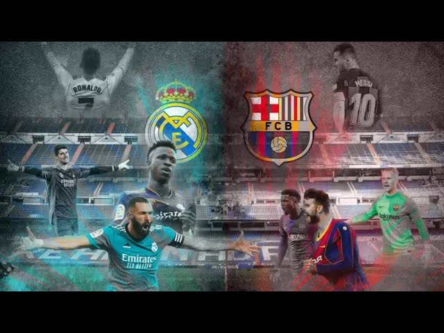 BARCELONA VS REAL MADRID | EL CLASICO MATCH | LA LIGA