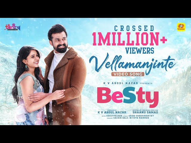 Vellamanjinte | Besty | Ouseppachan | Shibu chakravarthy | Sachin Balu | Nithyamamen |KV Abdul Nazar