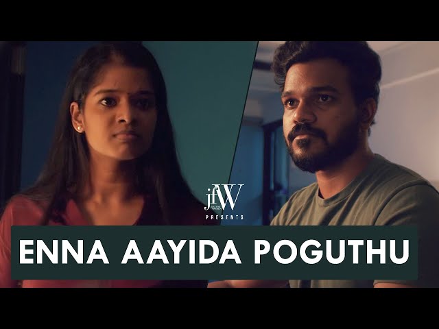 Enna aayida pogudhu| Tamil Short Film||Bitter Truth| English subtitles | JFW