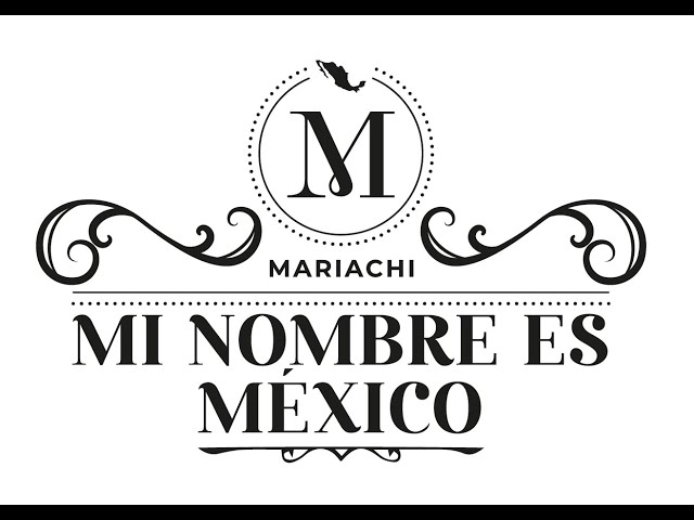 RUBRICA MARIACHI MI NOMBRE ES MEXICO