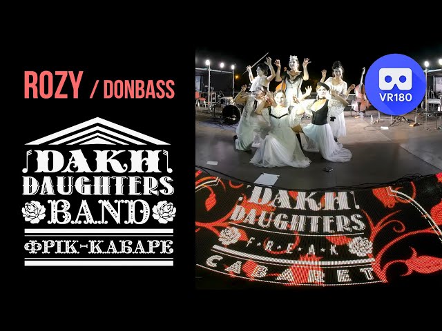 VR180 3D. Freak-cabaret Dakh Daughters. Rozy Donbass (live in Kherson)