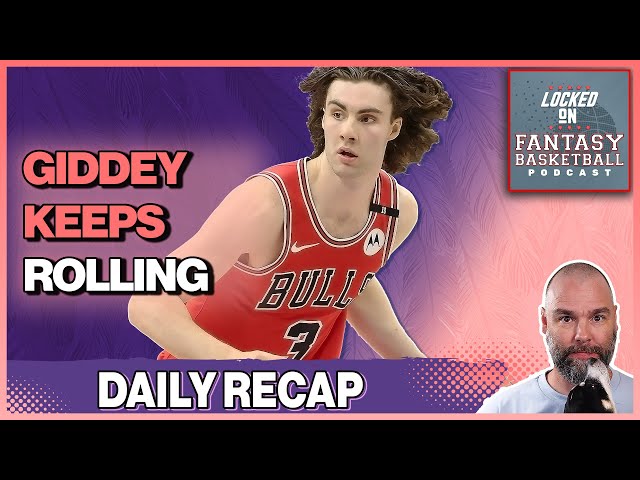 Giddey, Filipowski, & All The Fantasy Basketball Gems From Monday