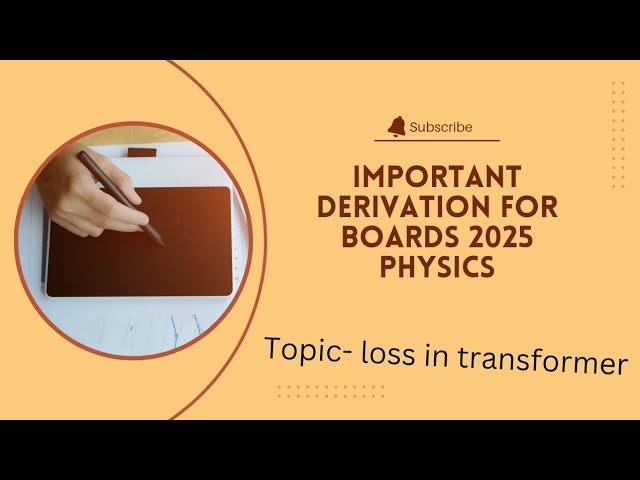 loss in transformer #class12 #boards2025 #byviveksir #importantderivation #physicspyq #pcm