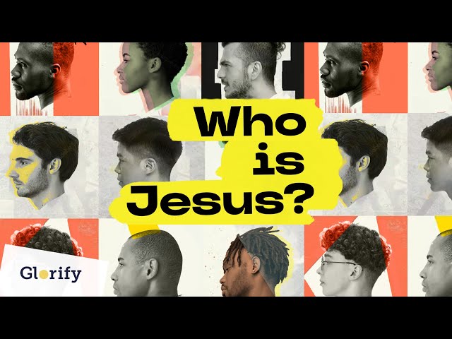 Who Is Jesus? A New Audio Course On Glorify