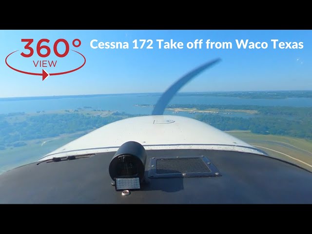 [360 Video] Cessna 172 Taking off from Waco Regional Airport (KACT)