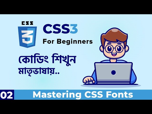 Mastering CSS Fonts | CSS For Beginners