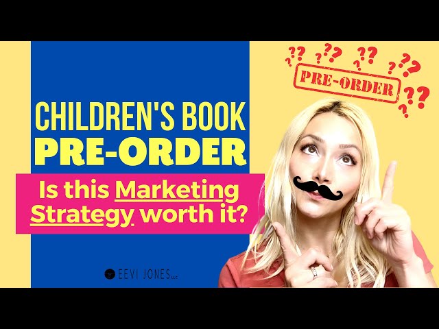 Children's Book PRE ORDERS - Is this Book Marketing Strategy Worth It?