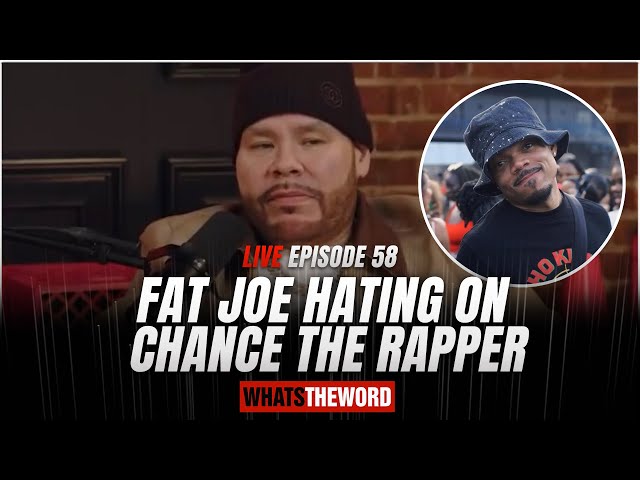 FAT JOE HATING ON CHANCE THE RAPPER | WTW LIVE