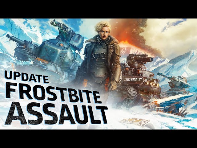 Crossout: “Frostbite Assault” update