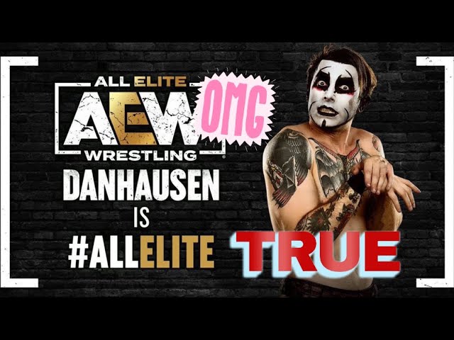 Danhausen is All Elite (this means he has joined the AEW)