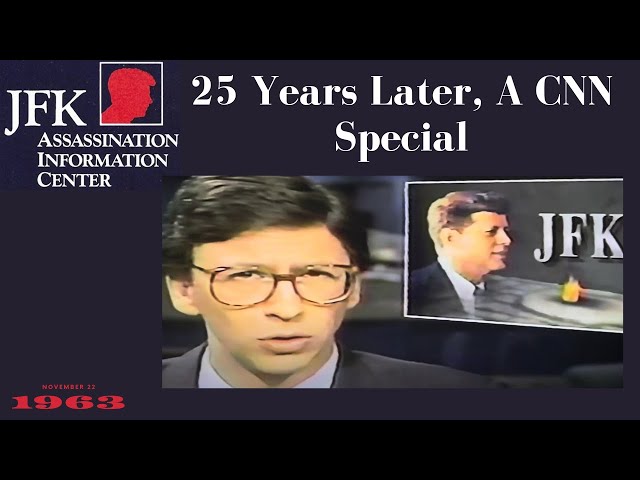 JFK Assassination - CNN News, 25 Years Later