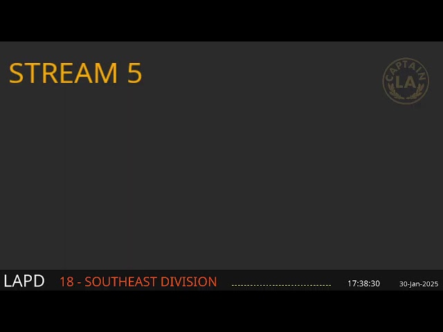 Stream 5 - LAPD Southeast Div (or major incidents) LIVE Scanner Feed - 30-Jan-2025 - Stream 5