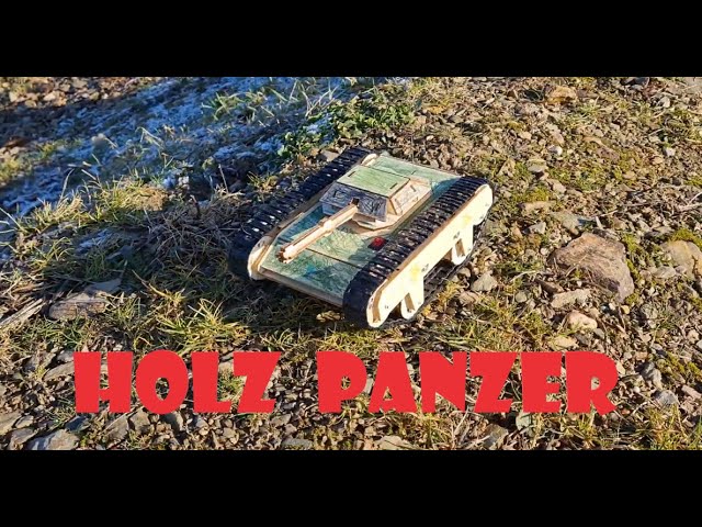 Wir bauen einen RC Panzer aus Holz