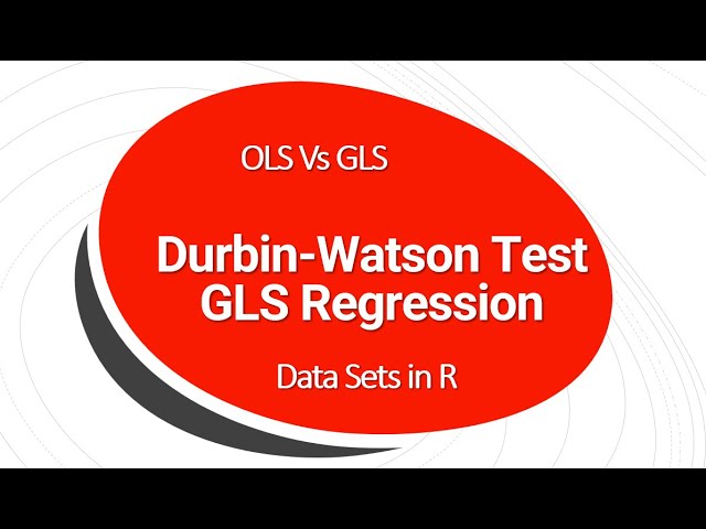 HW 6 | Question 2 | GLS Regressions | DW Test | Durbin Watson Test | Advanced Econometrics