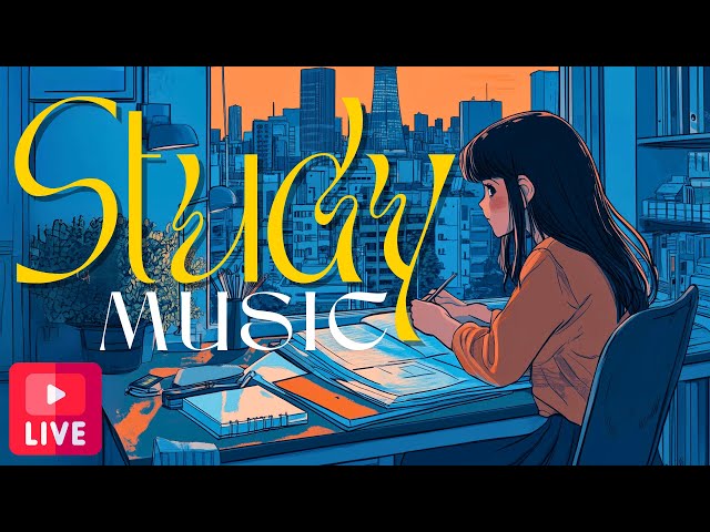 🔴 deep focus study music - relaxing sounds for studying - live 24/7 📚