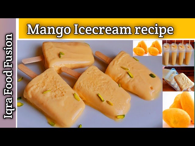 How To Make Mango Icecream || Mango Icecream Recipe || Iqra Food Fusion