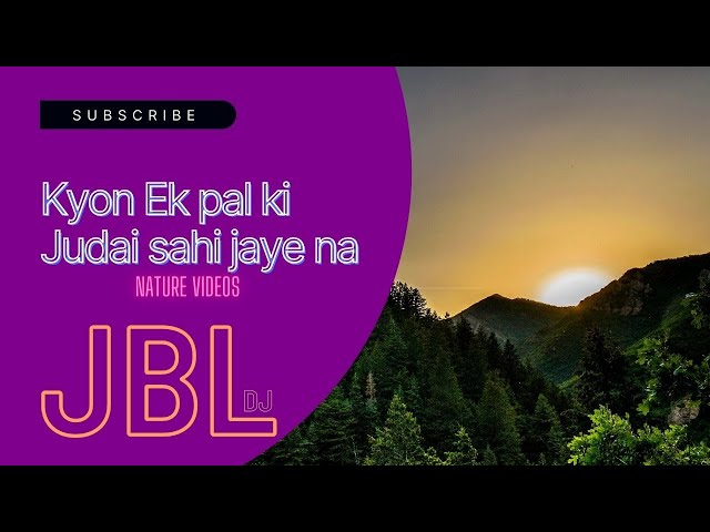 Kyon Ek Pal Ki Judai Sahi Jaye Na || Sawan Aaya hai || Arijit Singh || Nature Videos || Mind relax