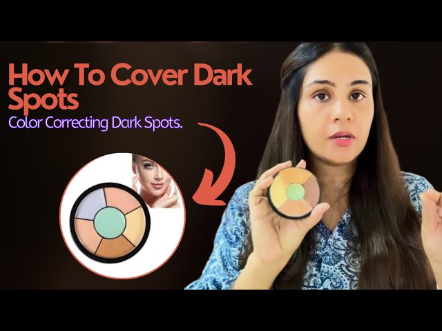 How To Cover Dark Spots | Color Correcting Dark Spots