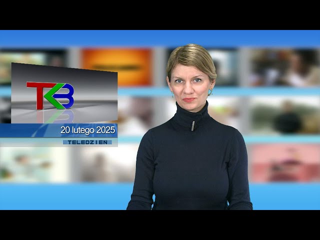 TKB - TELEDZIEŃ - 20.02.2025