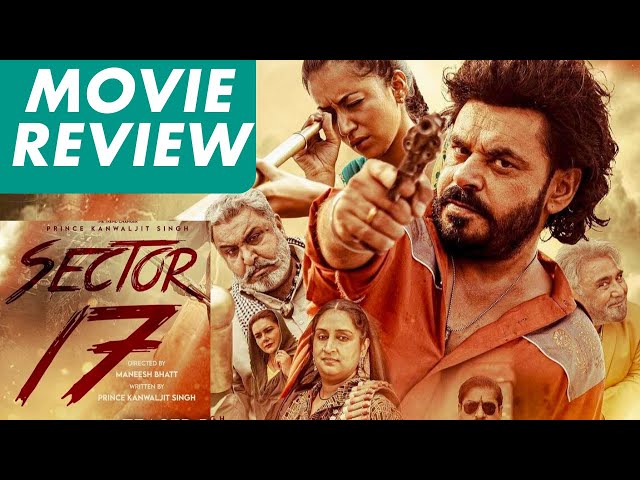 Sector 17 Punjabi Movie Review | Reviewwala