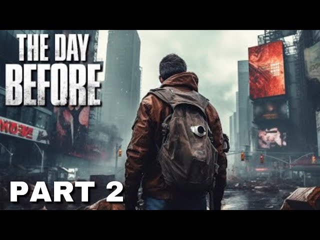 The Day Before Gameplay Walkthrough Part 2 - Exploring the Map