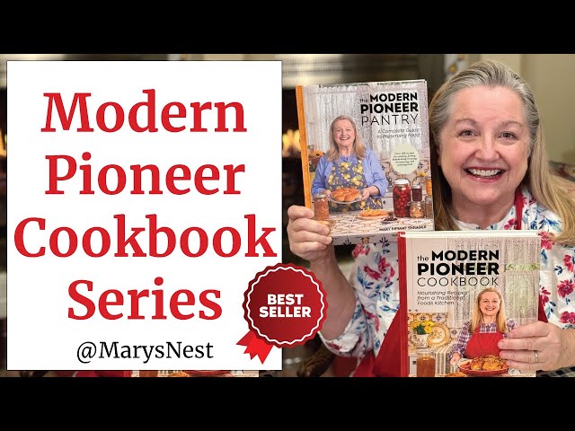 Behind the Scenes of The Modern Pioneer Cookbook Series