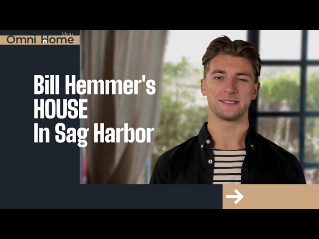 Bill Hemmer's Sag Harbor Home: A Tour of Luxury | Celebrity Homes